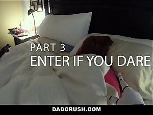 DadCrush - super-steamy teenage tempts And ravages step-dad
